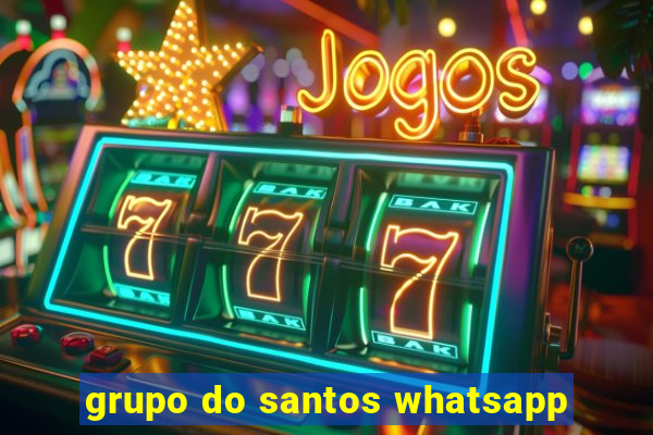 grupo do santos whatsapp